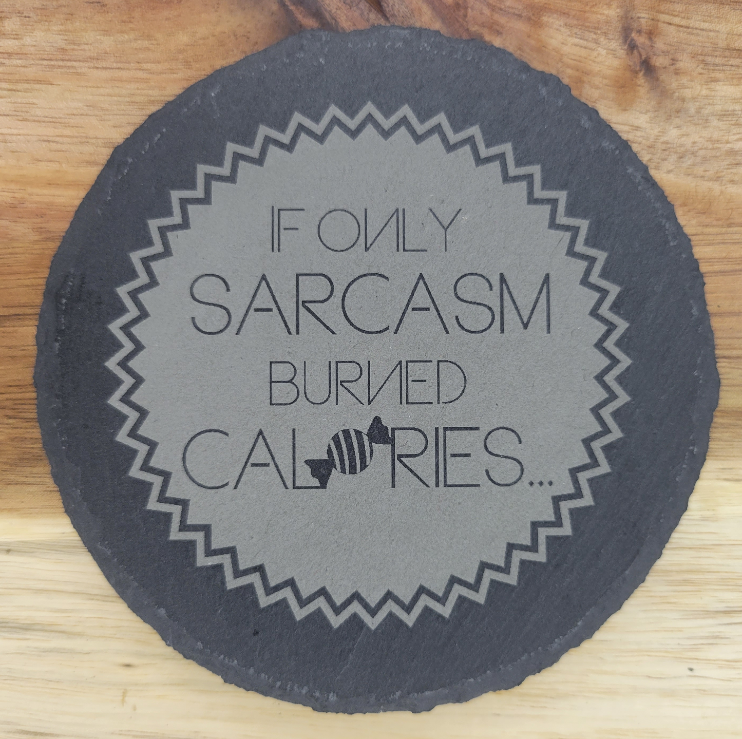 If Only Sarcasm Burned Calories
